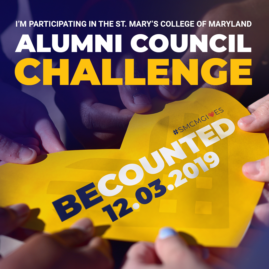 I'm participating in the St. Mary's College of Maryland Alumni Council Challenge